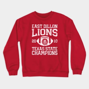 East Dillon Lions Texas State Football Champions Crewneck Sweatshirt